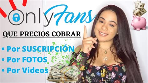 cunto cuesta only fans|Costo de la suscripción en OnlyFans y promociones